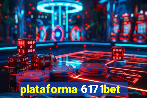 plataforma 6171bet